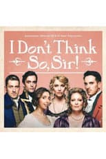 Poster for Austentatious - I Don't Think So, Sir