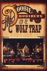 Poster for The Doobie Brothers - Live at Wolf Trap