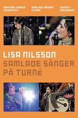 Poster for Lisa Nilsson: Samlade sånger på turné