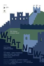 Poster for What Now?