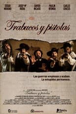 Poster for Trabucos y pistolas