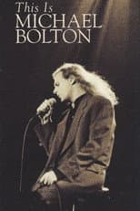 Poster for Michael Bolton: This Is Michael Bolton