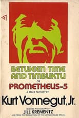 Poster for Between Time and Timbuktu