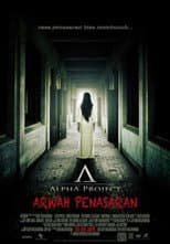 Poster for Alpha Project: Arwah Penasaran