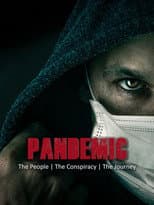 Poster for Pandemic: The People, The Conspiracy, The Journey