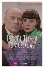 Poster for Is Your Teen A Homosexual?