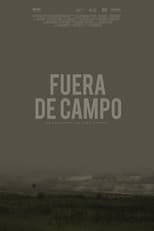 Poster for Fuera de campo