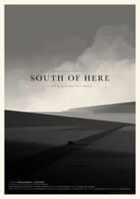 Poster for South of Here