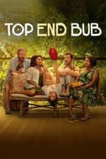 Poster for Top End Bub