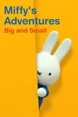 Poster for Miffy's Adventures Big and Small