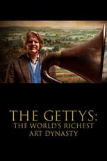 Poster for The Gettys: The World's Richest Art Dynasty