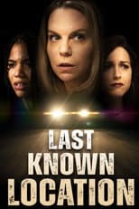 Poster for Last Known Location