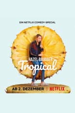 Poster for Hazel Brugger: Tropical