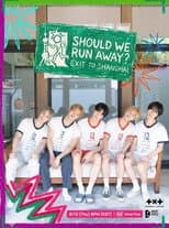 Poster for TOMORROW X TOGETHER's Should We Run Away?