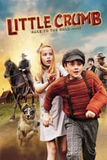 Poster for Little Crumb Race to the Gold Mine