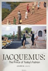 Poster for Jacquemus: The Prince of Today's Fashion