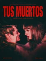 Poster for TUS MUERTOS!