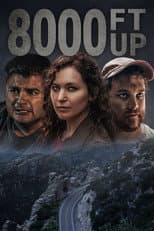Poster for 8000 Ft Up