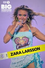 Poster for Zara Larsson: Radio 1's Big Weekend 2026