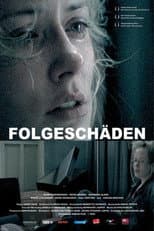 Poster for Folgeschäden
