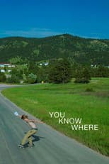 Poster for You Know Where