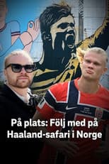Poster for Join the Haaland Safari in Norway