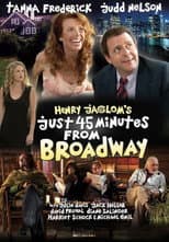 Poster for Just 45 Minutes from Broadway