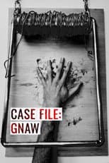 Poster for CASE FILE: GNAW