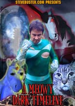 Poster for A Meowy Dark Timeline