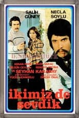 Poster for İkimiz De Sevdik