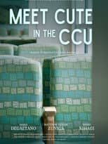 Poster for Meet Cute In the CCU