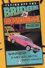 Poster for Flying Off the Bridge to Nowhere