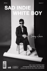 Poster for Sad Indie White Boy