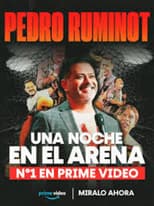 Poster for Pedro Ruminot: Una noche en el arena