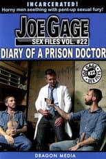 Poster for Joe Gage Sex Files Vol. 22: Diary of a Prison Doctor