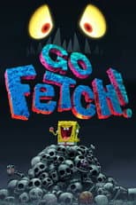 Poster for Go Fetch!