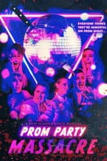 Poster for Prom Party Massacre