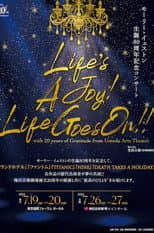 Poster for Life's a Joy! Life Goes On!!
