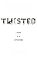 Poster for Twisted