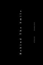 Poster for Behind The Smile