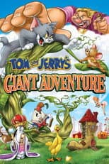 Poster for Tom and Jerry's Giant Adventure