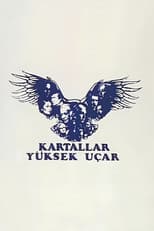 Poster for Eagles Fly at High Altitude