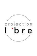 Poster for Projection libre
