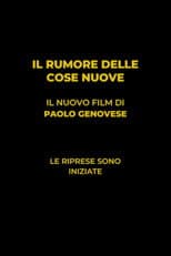Poster for Il rumore delle cose nuove