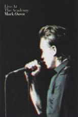Poster for Mark Owen: Live at The Academy