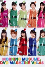 Poster for Morning Musume. DVD Magazine Vol.44