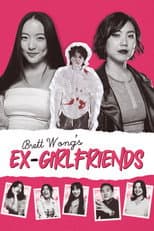 Poster for Brett Wong's Ex-Girlfriends