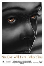 Poster for No One Will Ever Believe You