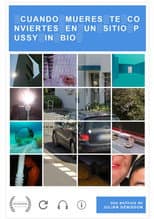 Poster for Cuando mueres te conviertes en un sitio Pussy in Bio