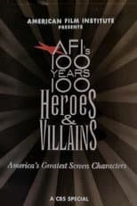 Poster for AFI's 100 Years... 100 Heroes & Villains